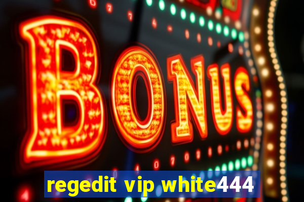 regedit vip white444